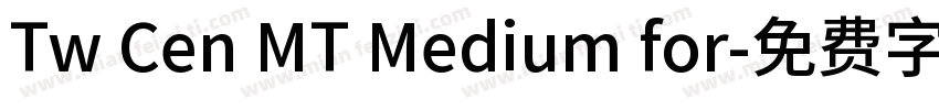 Tw Cen MT Medium for字体转换